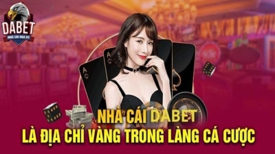 Dabet – Nhà cái cá cược bóng đá hàng đầu Việt Nam 2021